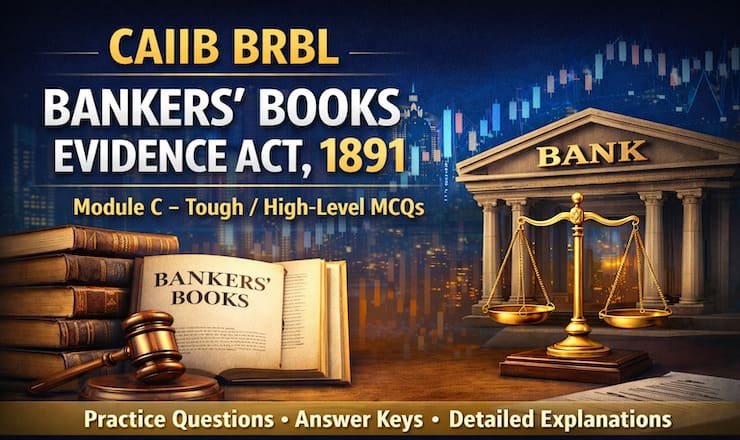 Bankers-book-evidance-act-CAIIB-BRBL-Module-C-Quiz